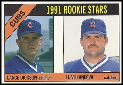 2 Cubs Rookies (Lance Dickson Hector Villanueva)
